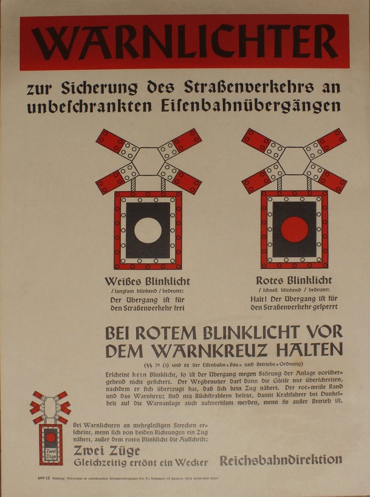 Dieser Aushang ist vom Juli 1936 und informiert die Verkehrsteilnehmer ber die Bedeutung der Warnlichter an unbeschrankten Bahnbergngen. (Sammlung Rainer Nette [t])